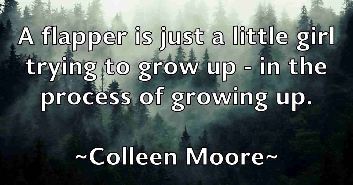 /images/quoteimage/colleen-moore-fb-162711.jpg