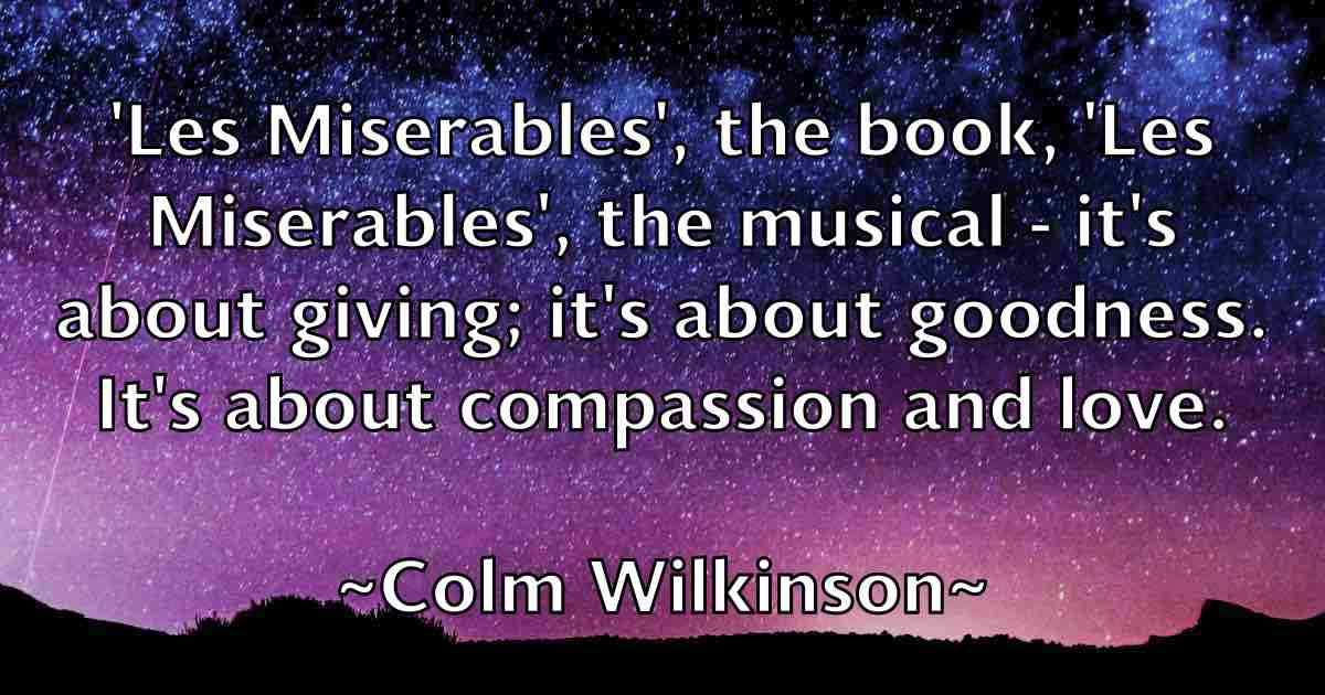 /images/quoteimage/colm-wilkinson-fb-162885.jpg