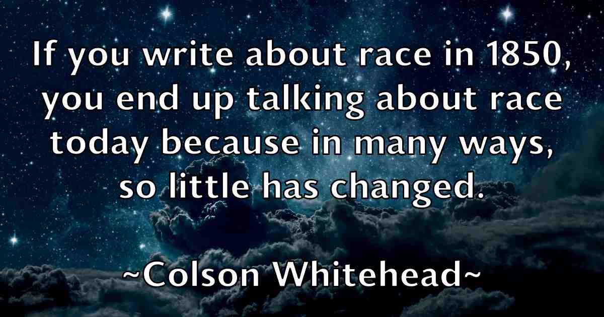 /images/quoteimage/colson-whitehead-fb-162966.jpg