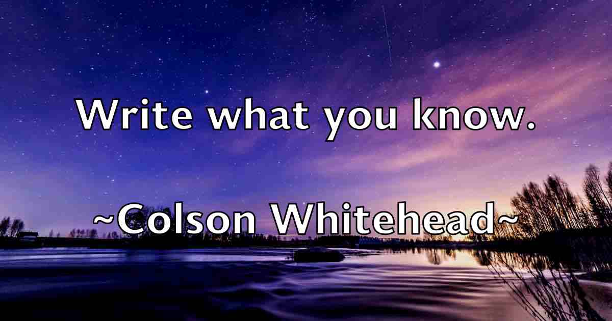 /images/quoteimage/colson-whitehead-fb-162998.jpg