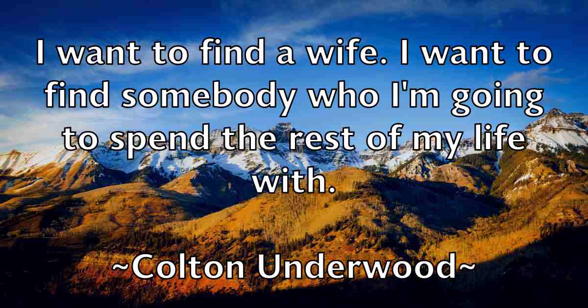 /images/quoteimage/colton-underwood-fb-163103.jpg