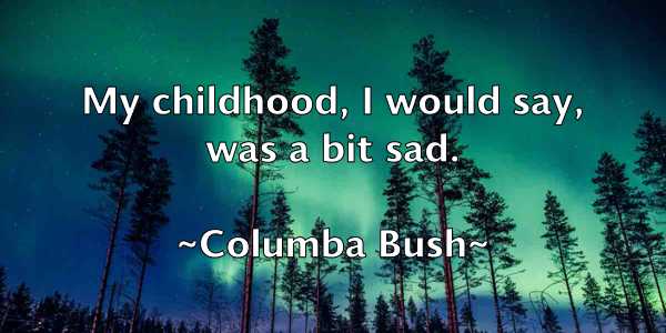 /images/quoteimage/columba-bush-163150.jpg