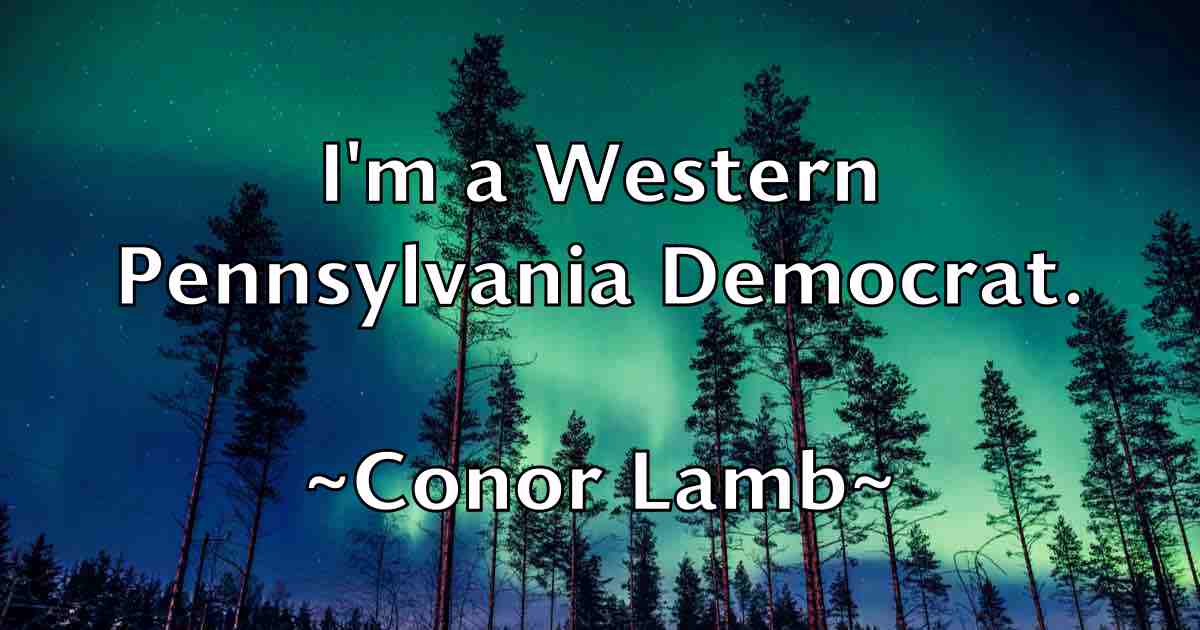 /images/quoteimage/conor-lamb-fb-164125.jpg