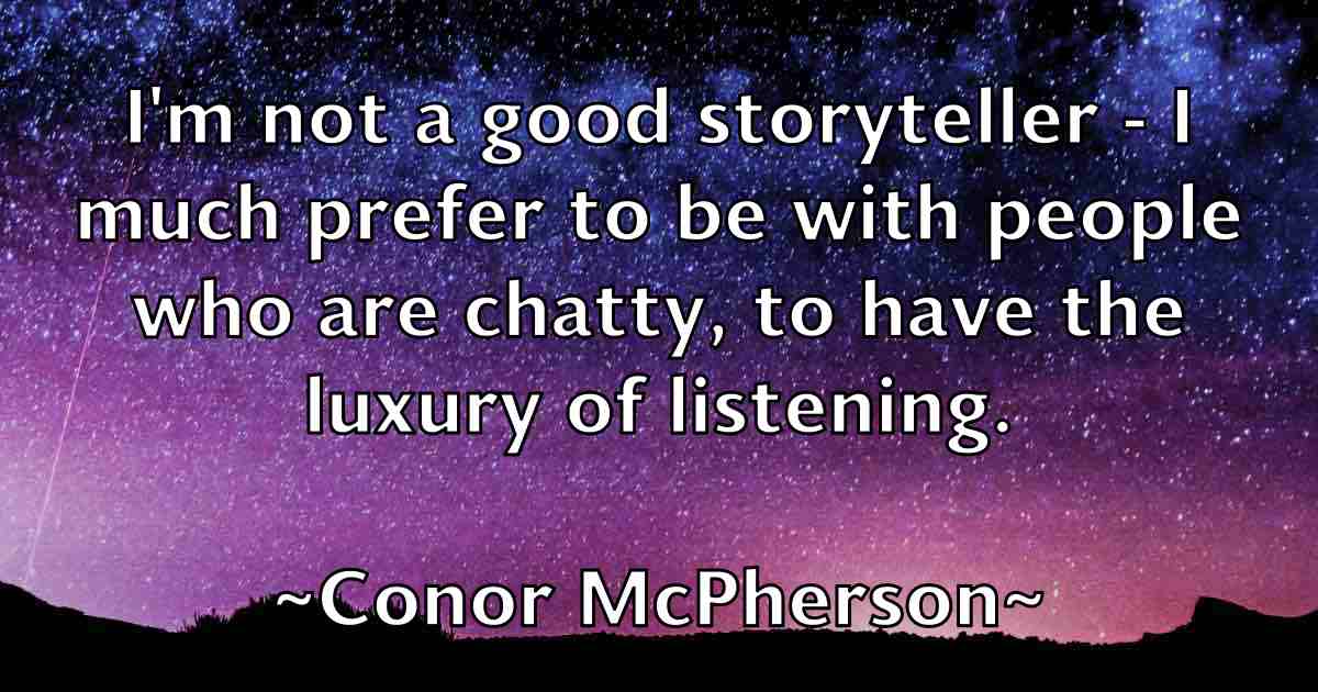 /images/quoteimage/conor-mcpherson-fb-164281.jpg