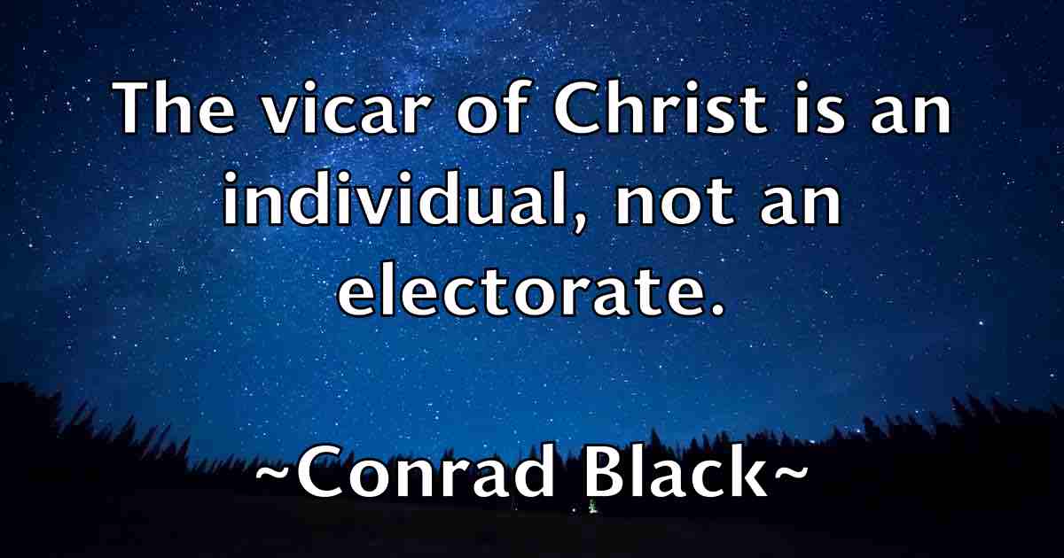 /images/quoteimage/conrad-black-fb-164459.jpg