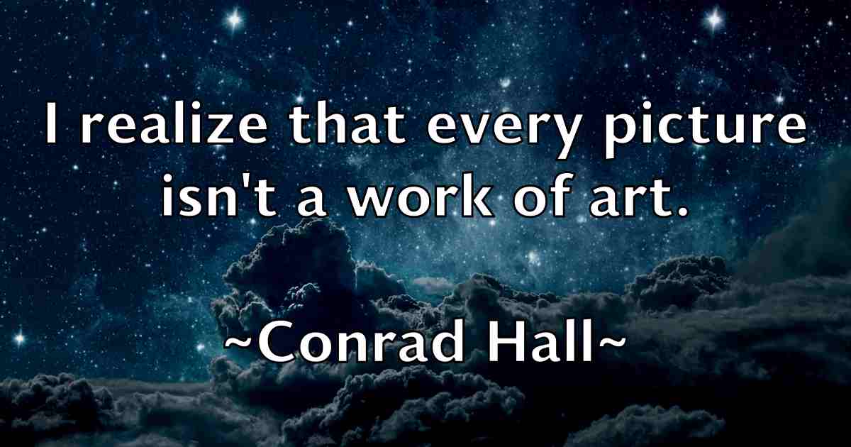 /images/quoteimage/conrad-hall-fb-164497.jpg