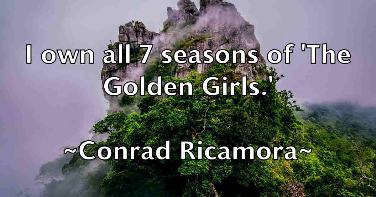 /images/quoteimage/conrad-ricamora-fb-164540.jpg