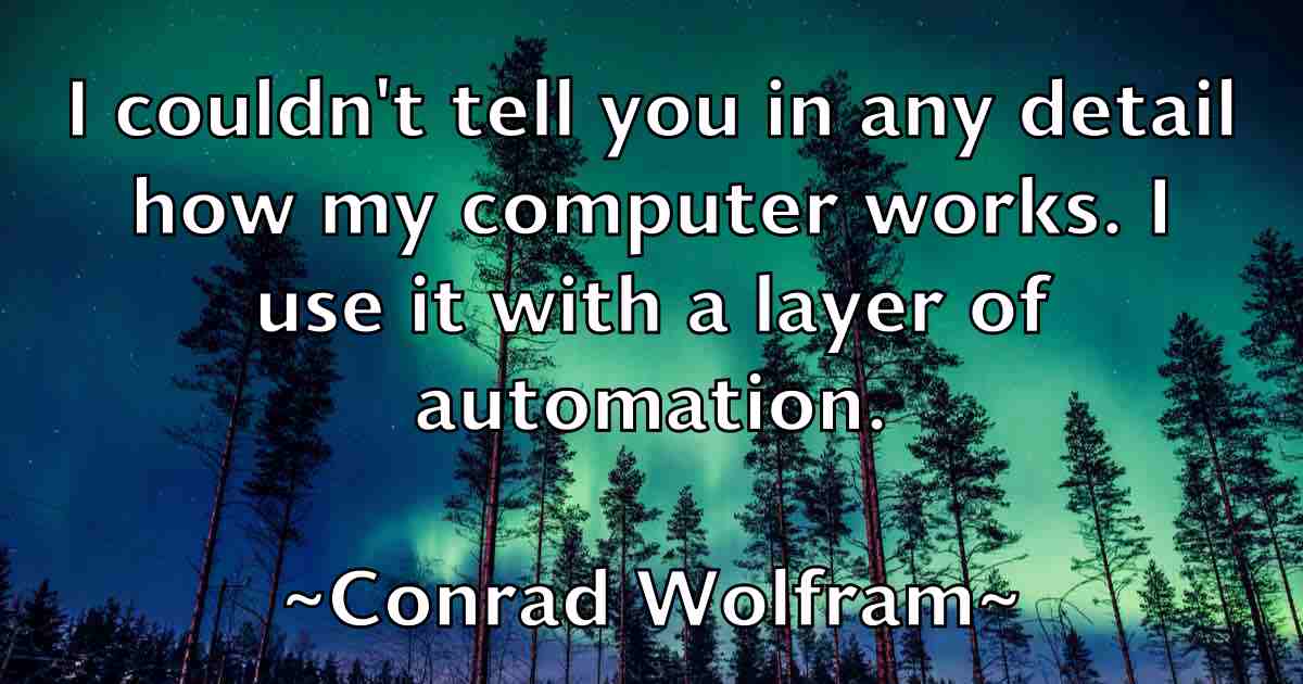 /images/quoteimage/conrad-wolfram-fb-164592.jpg