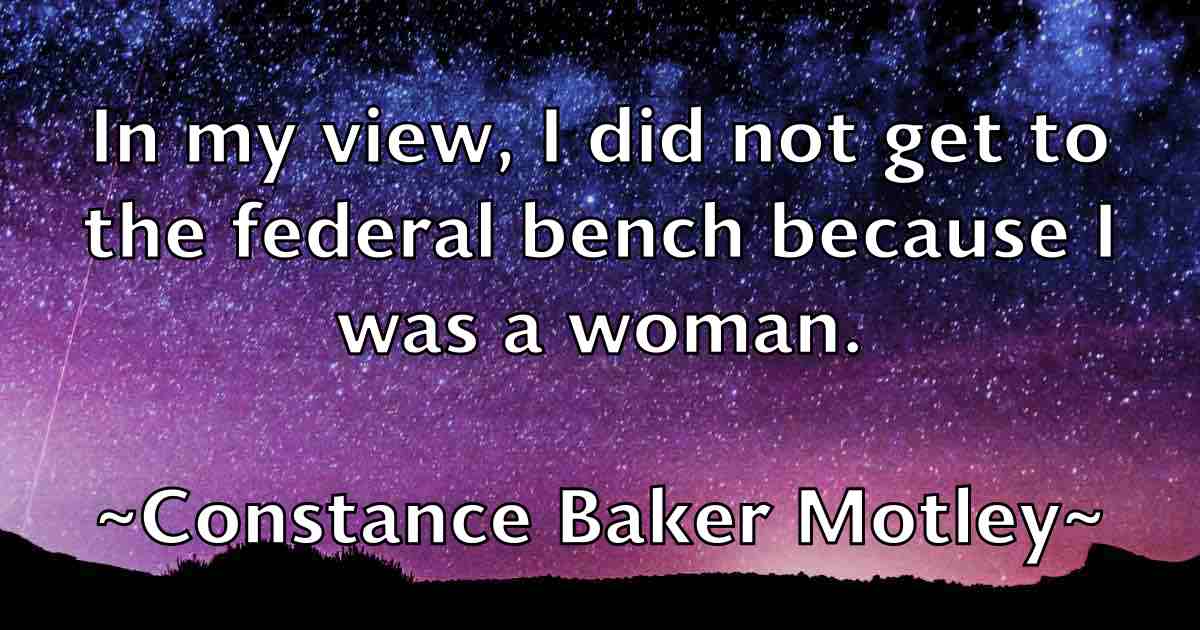 /images/quoteimage/constance-baker-motley-fb-164633.jpg