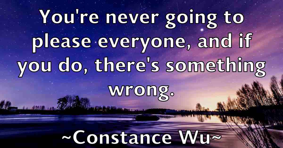 /images/quoteimage/constance-wu-fb-164685.jpg