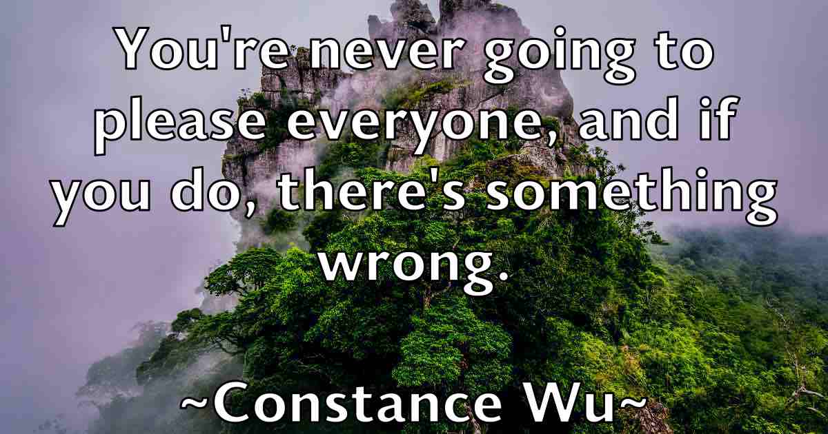 /images/quoteimage/constance-wu-fb-164685.jpg