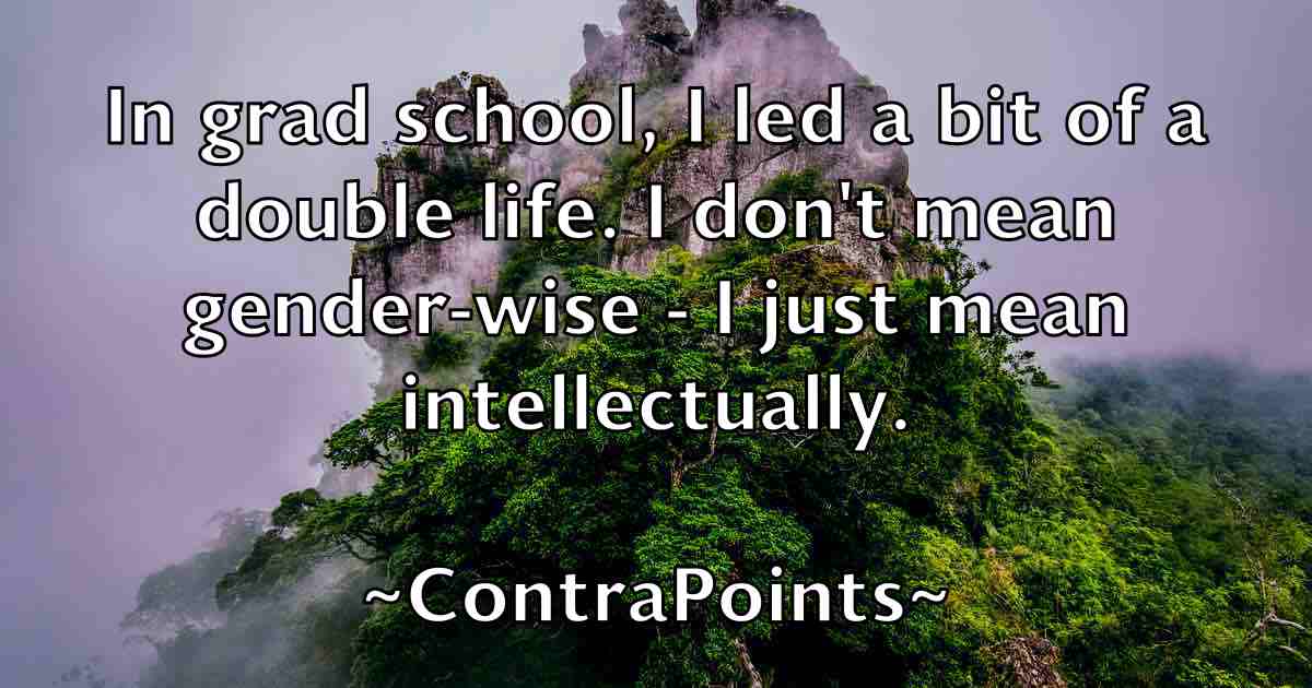 /images/quoteimage/contrapoints-contrapoints-fb-164810.jpg