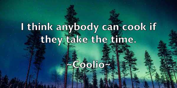 /images/quoteimage/coolio-coolio-164834.jpg