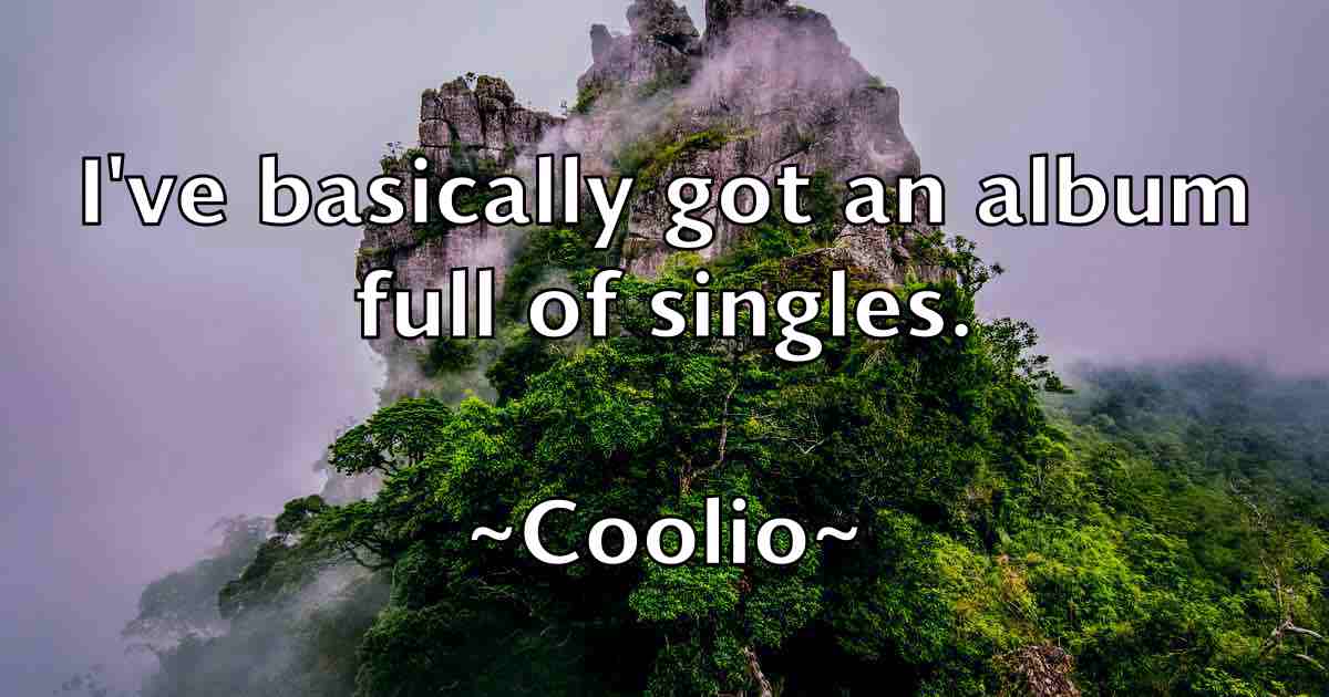/images/quoteimage/coolio-coolio-fb-164836.jpg