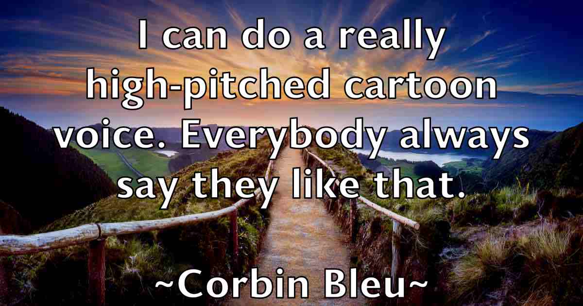 /images/quoteimage/corbin-bleu-fb-164944.jpg