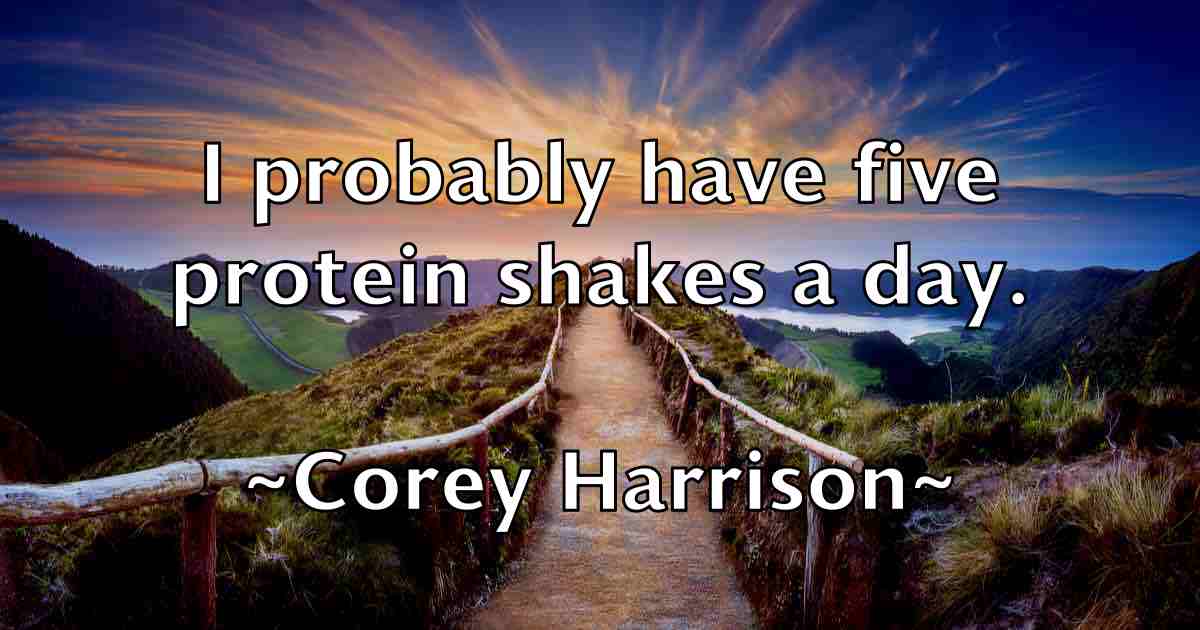 /images/quoteimage/corey-harrison-fb-165212.jpg