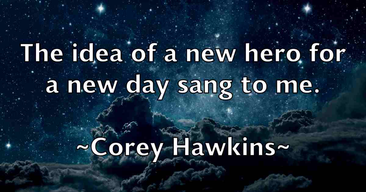 /images/quoteimage/corey-hawkins-fb-165247.jpg