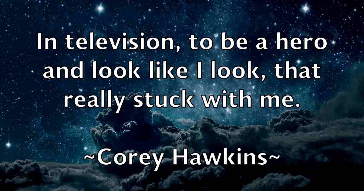 /images/quoteimage/corey-hawkins-fb-165281.jpg