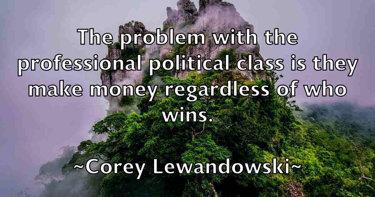 /images/quoteimage/corey-lewandowski-fb-165325.jpg