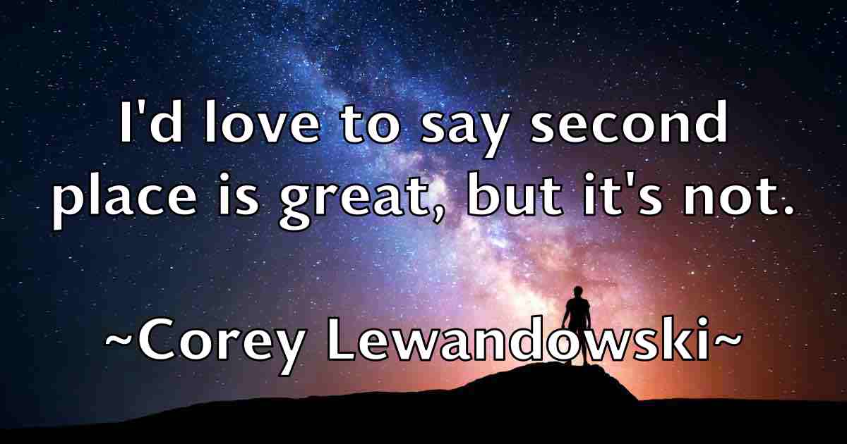 /images/quoteimage/corey-lewandowski-fb-165373.jpg