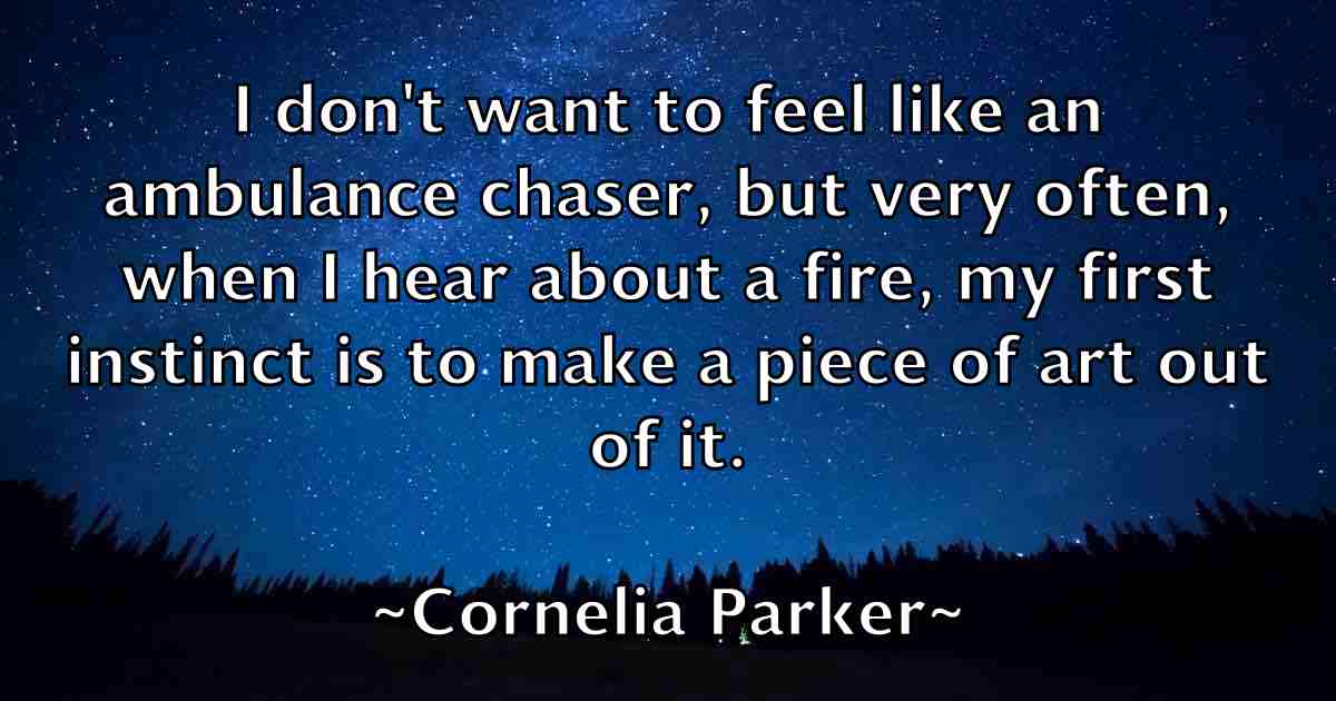 /images/quoteimage/cornelia-parker-fb-165749.jpg