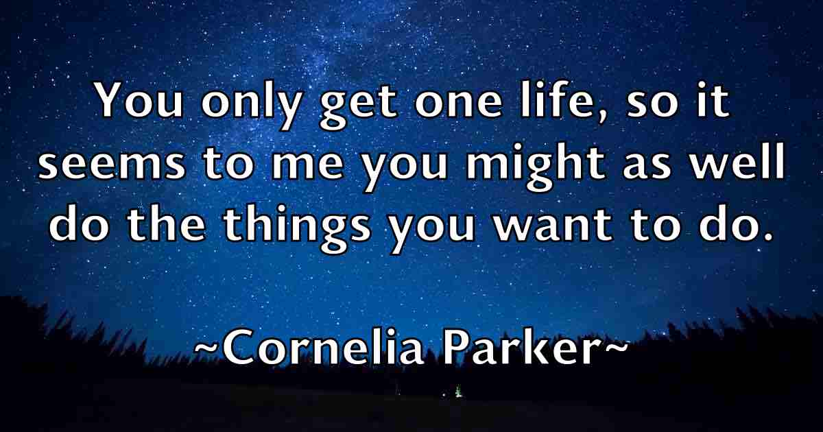 /images/quoteimage/cornelia-parker-fb-165754.jpg