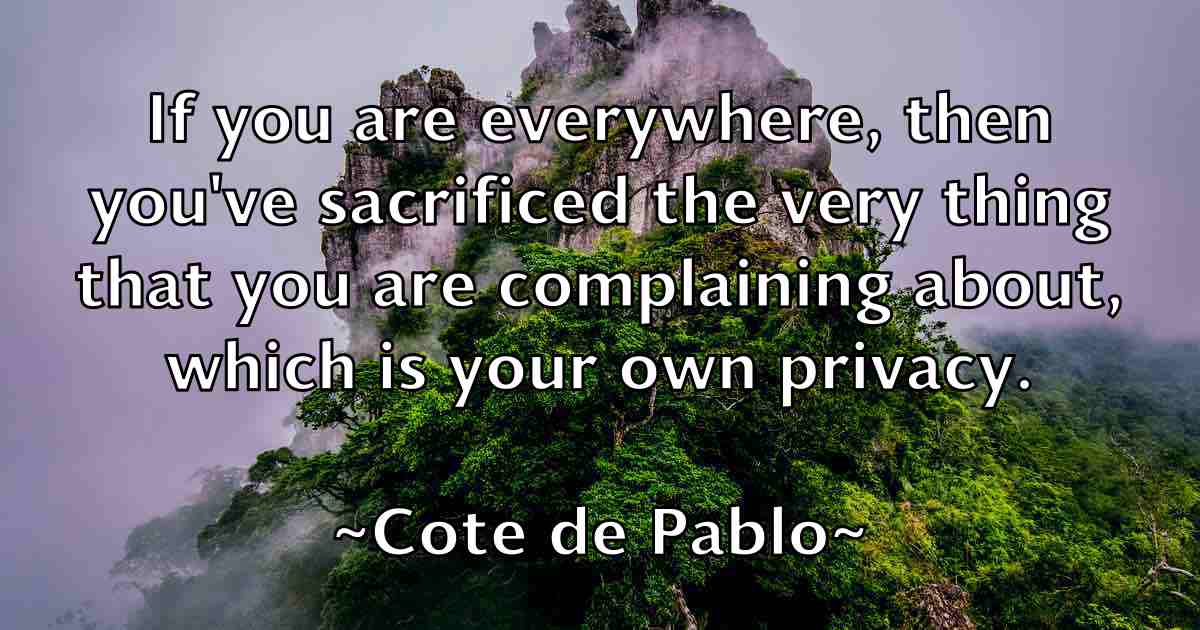 /images/quoteimage/cote-de-pablo-fb-166387.jpg