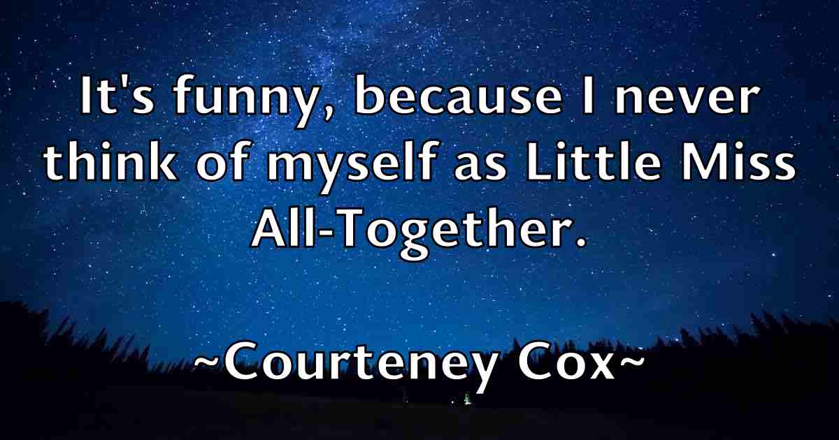 /images/quoteimage/courteney-cox-fb-166452.jpg