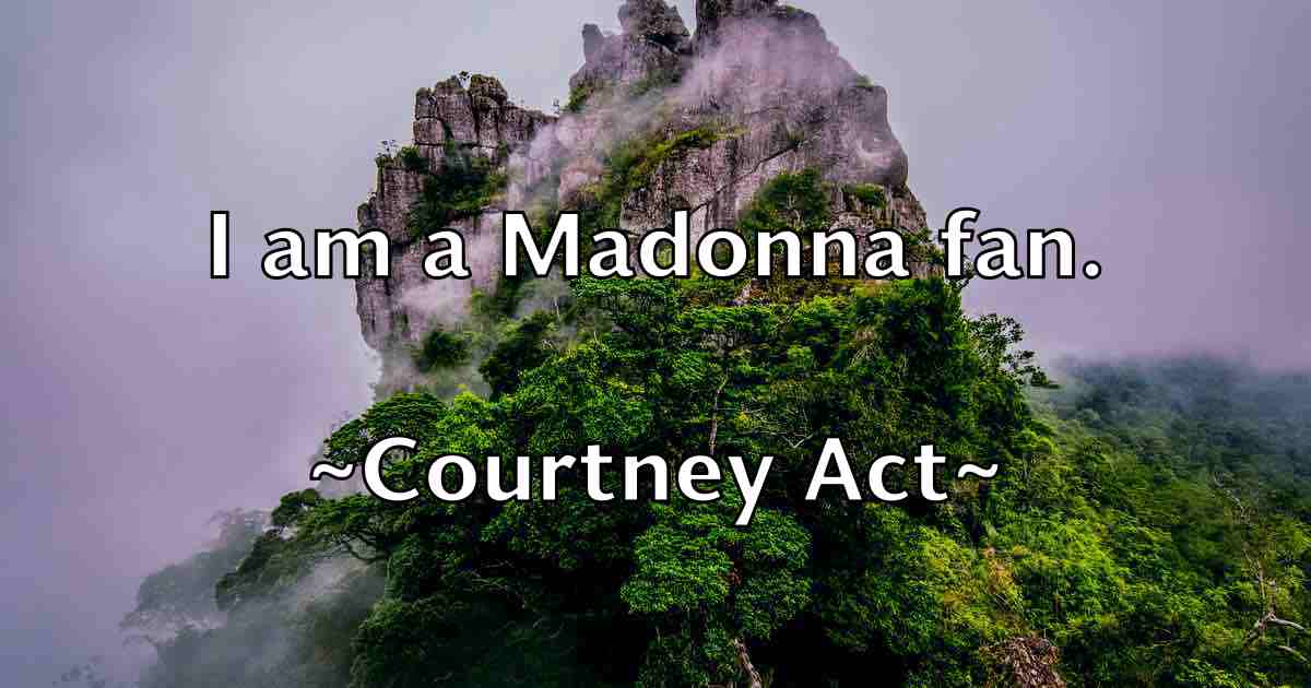 /images/quoteimage/courtney-act-fb-166637.jpg