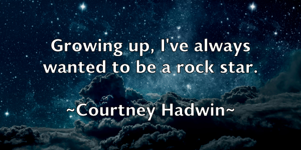 /images/quoteimage/courtney-hadwin-166768.jpg