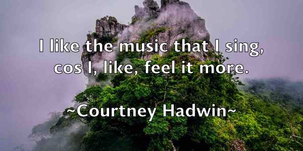 /images/quoteimage/courtney-hadwin-166782.jpg