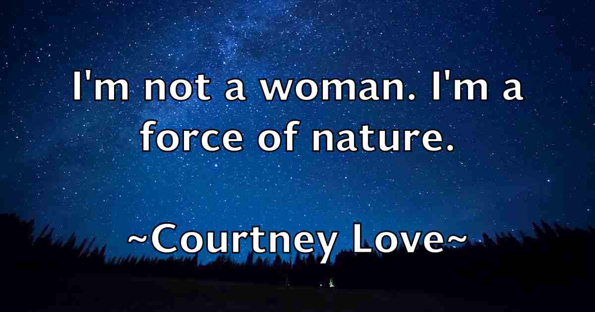 /images/quoteimage/courtney-love-fb-166783.jpg