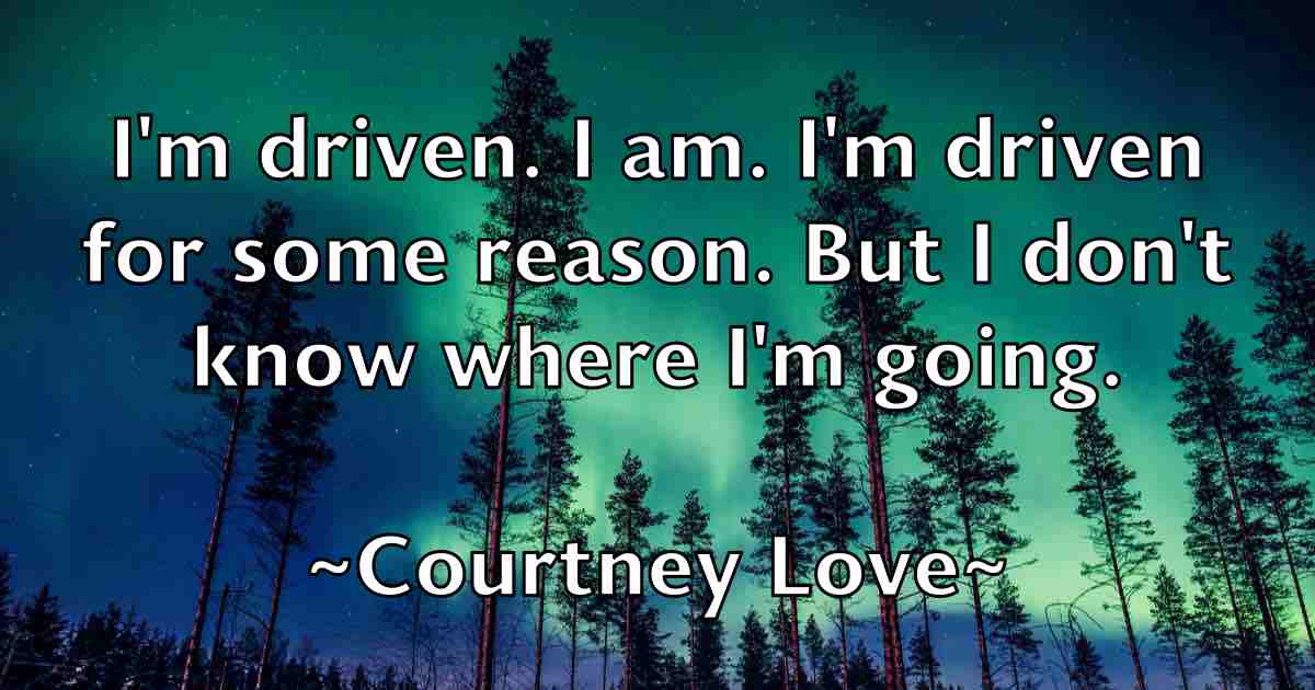 /images/quoteimage/courtney-love-fb-166784.jpg