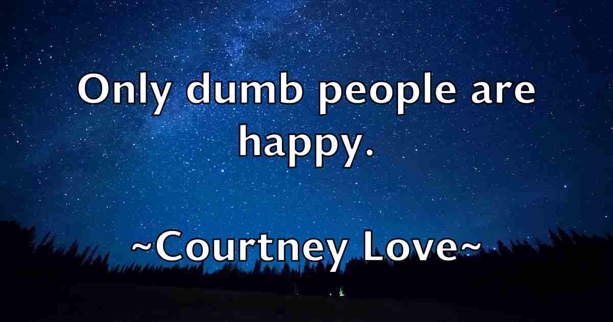 /images/quoteimage/courtney-love-fb-166789.jpg