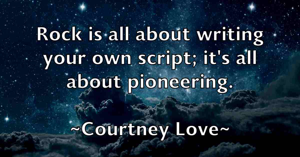 /images/quoteimage/courtney-love-fb-166795.jpg