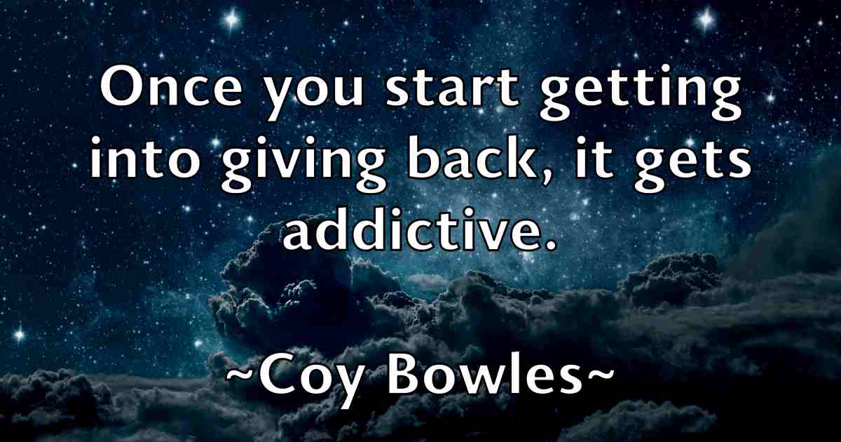 /images/quoteimage/coy-bowles-fb-166894.jpg