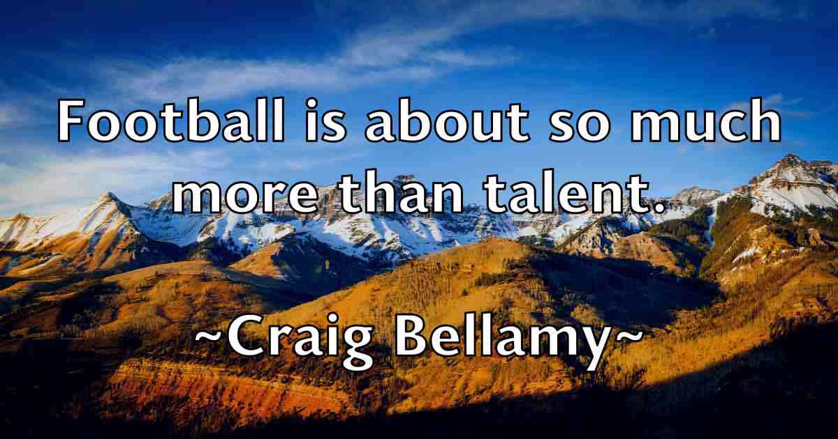 /images/quoteimage/craig-bellamy-fb-166959.jpg