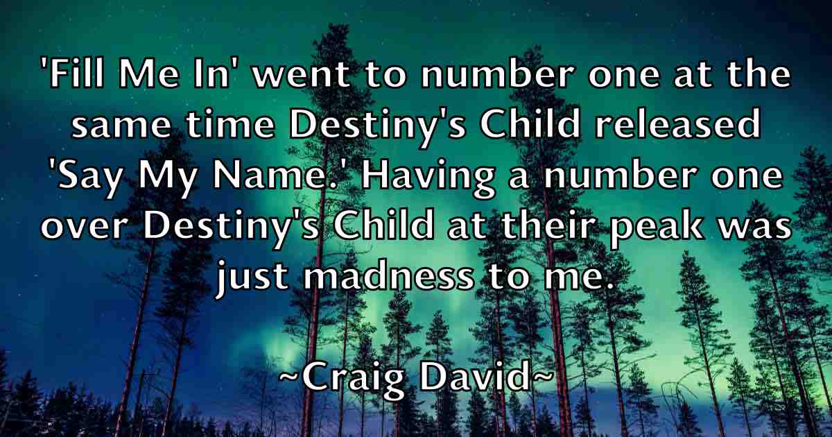 /images/quoteimage/craig-david-fb-167165.jpg