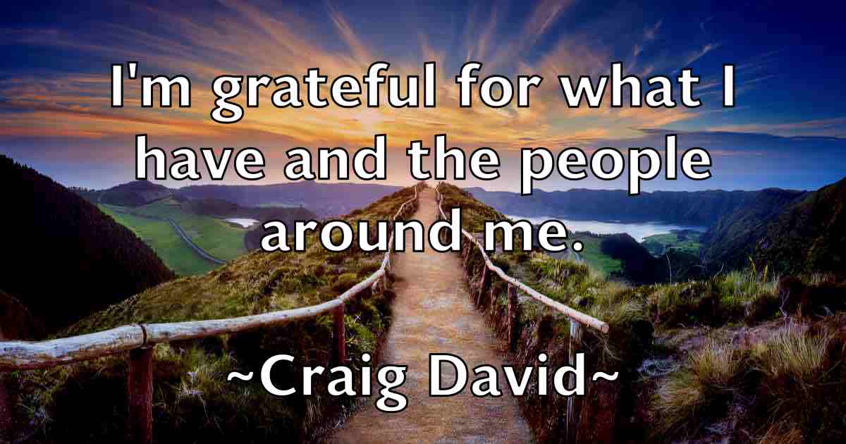 /images/quoteimage/craig-david-fb-167185.jpg
