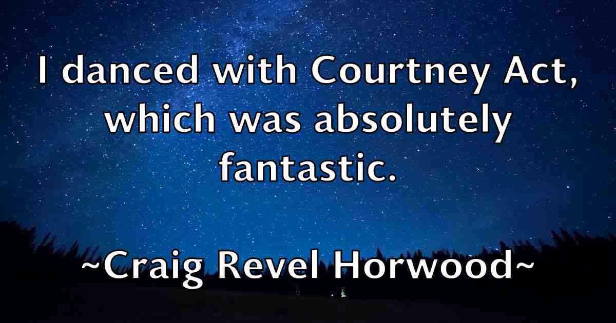 /images/quoteimage/craig-revel-horwood-fb-167549.jpg