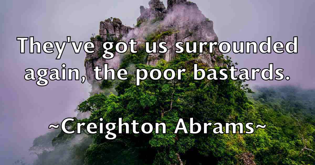 /images/quoteimage/creighton-abrams-fb-168115.jpg