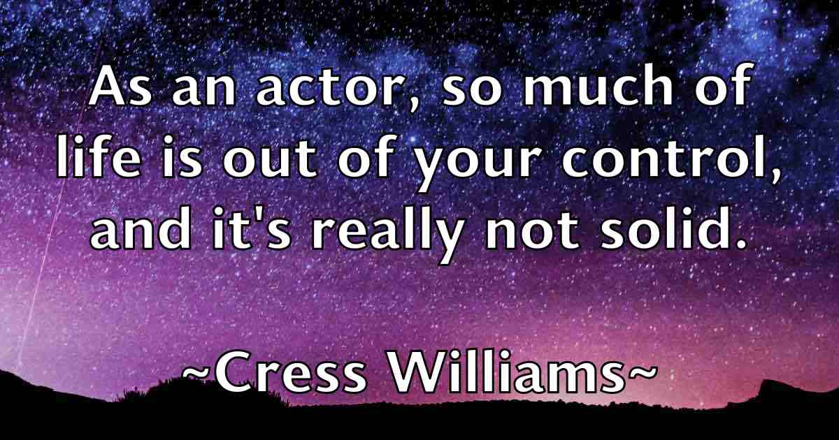 /images/quoteimage/cress-williams-fb-168136.jpg