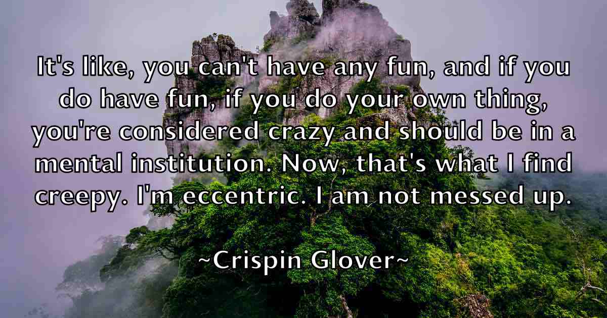 /images/quoteimage/crispin-glover-fb-168418.jpg