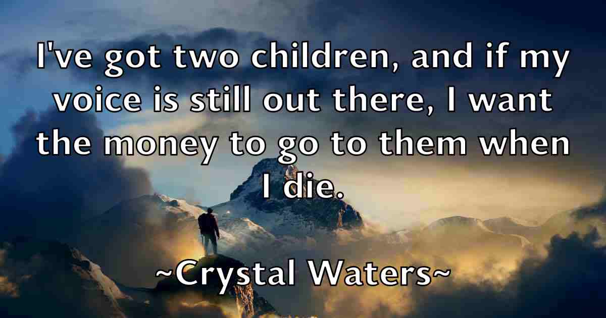 /images/quoteimage/crystal-waters-fb-168773.jpg