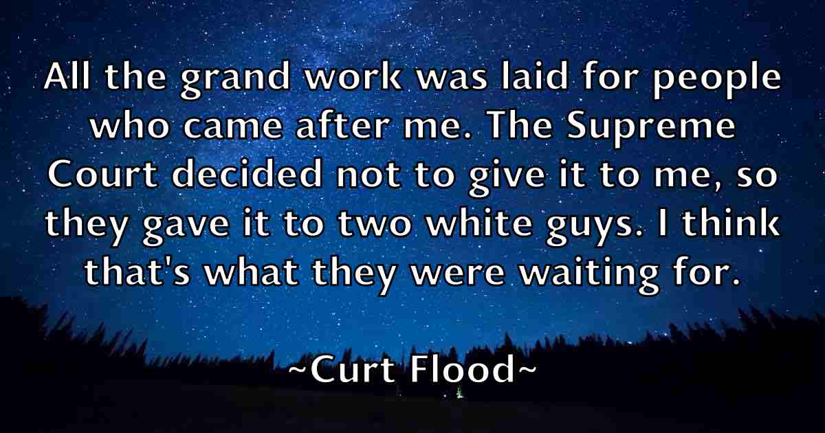/images/quoteimage/curt-flood-fb-168958.jpg