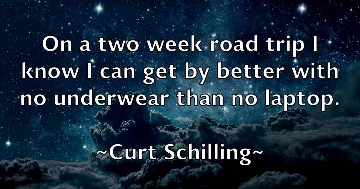 /images/quoteimage/curt-schilling-fb-169029.jpg