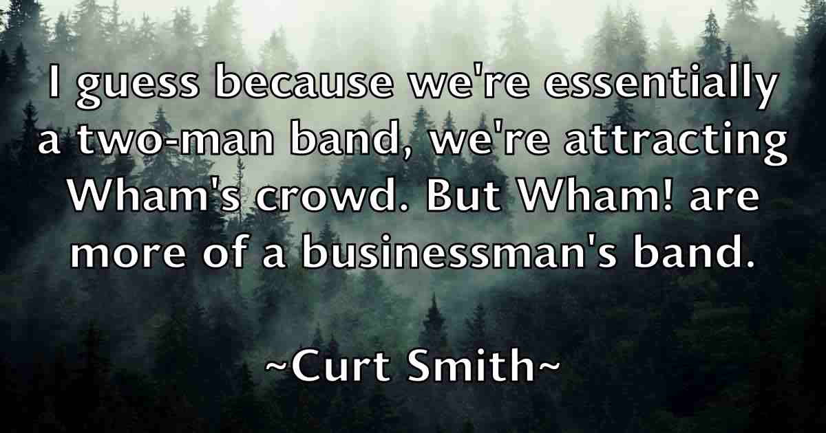 /images/quoteimage/curt-smith-fb-169083.jpg