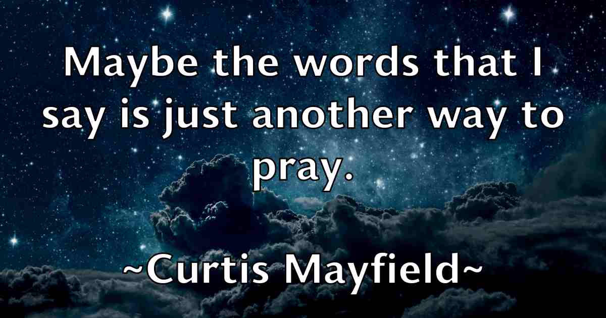 /images/quoteimage/curtis-mayfield-fb-169334.jpg