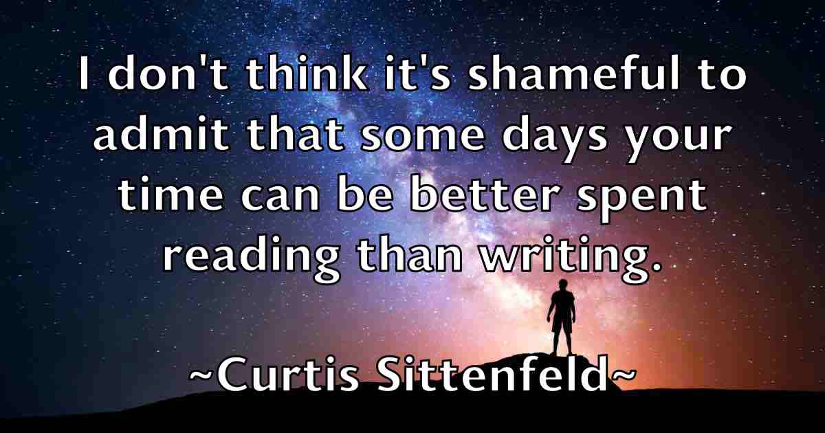 /images/quoteimage/curtis-sittenfeld-fb-169377.jpg