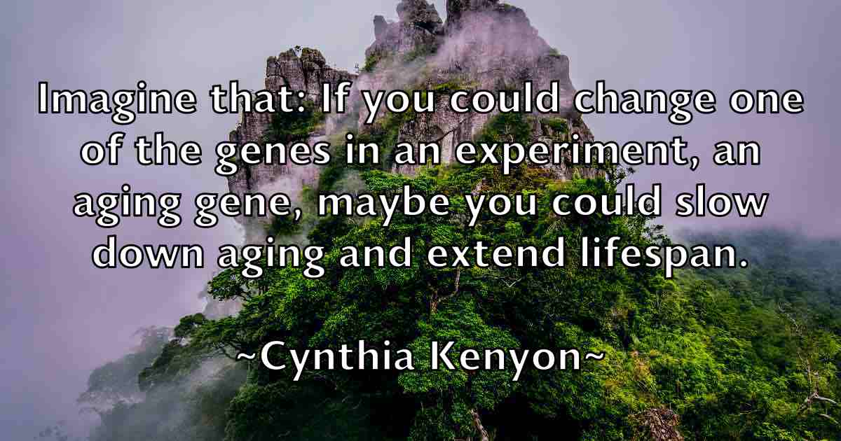 /images/quoteimage/cynthia-kenyon-fb-169659.jpg